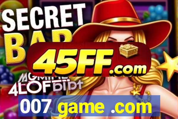 007 game .com